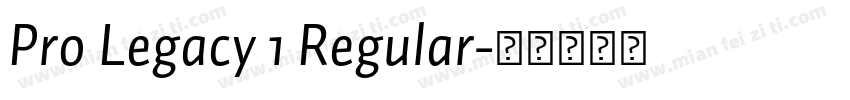 Pro Legacy 1 Regular字体转换